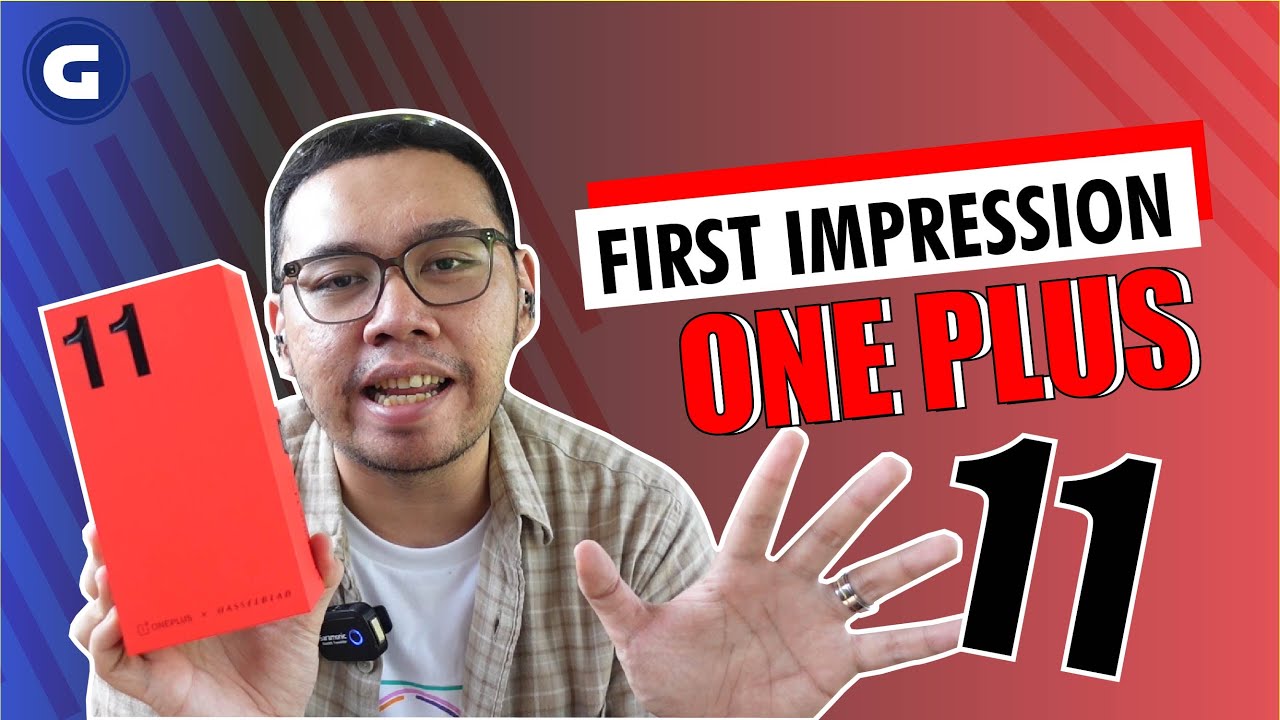 REVIEW SINGKAT ONE PLUS 11 SEBELUM DILUNCURKAN DI INDONESIA