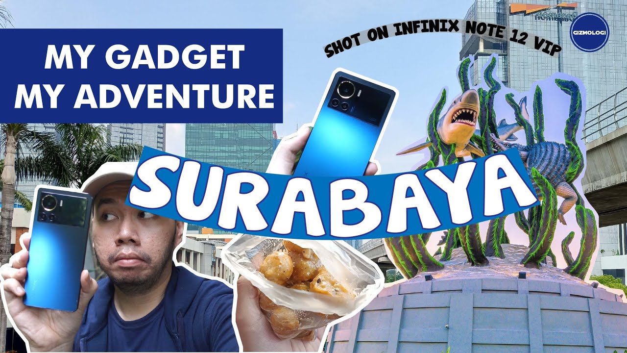 JALAN-JALAN KE SURABAYA COBAIN INFINIX NOTE 12 VIP