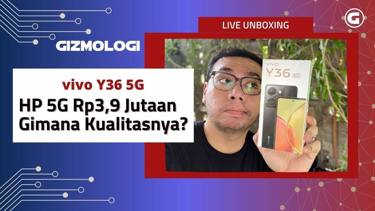 🔴LIVE: UNBOXING VIVO Y36 5G - BEDAH SPESIFIKASI & HARGA